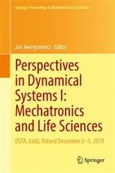 Book cover of Perspectives in Dynamical Systems I: Mechatronics and Life Sciences by Jan Awrejcewicz