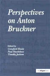 Book cover of Perspectives on Anton Bruckner by Crawford Howie