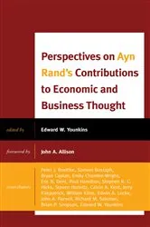 Book cover of Perspectives on Ayn Rand's Contributions to Economic and Business Thought by Ed Younkins