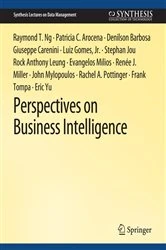 Book cover of Perspectives on Business Intelligence by Raymond T. Ng