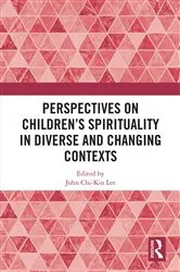 Book cover of Perspectives on Children’s Spirituality in Diverse and Changing Contexts by Unknown