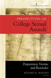 Book cover of Perspectives on College Sexual Assault by Roland D. Maiuro