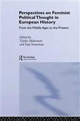 Book cover of Perspectives on Feminist Political Thought in European History by Tjitske Akkerman