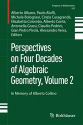 Book cover of Perspectives on Four Decades of Algebraic Geometry, Volume 2 by Alberto Albano
