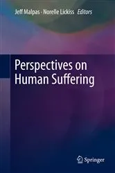 Book cover of Perspectives on Human Suffering by Jeff Malpas