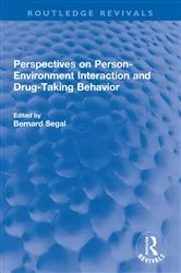Book cover of Perspectives on Person-Environment Interaction and Drug-Taking Behavior by Bernard Segal