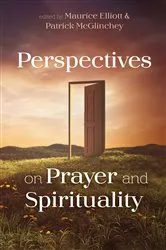 Book cover of Perspectives on Prayer and Spirituality by Maurice Elliott