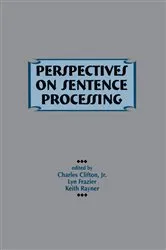 Book cover of Perspectives on Sentence Processing by Charles Clifton Jr.