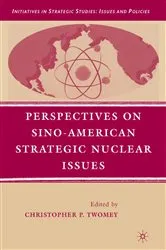 Book cover of Perspectives on Sino-American Strategic Nuclear Issues by C. Twomey