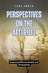 Book cover of Perspectives on the Afterlife by Luna Ember