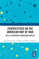 Book cover of Perspectives on the American Way of War by Thomas A. Marks
