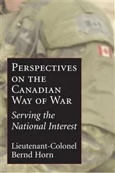 Book cover of Perspectives on the Canadian Way of War by Bernd Horn