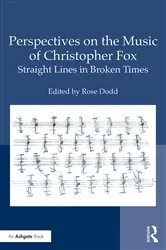 Book cover of Perspectives on the Music of Christopher Fox by Rose Dodd
