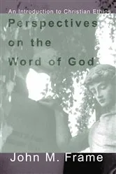 Book cover of Perspectives on the Word of God by John Frame