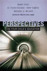 Book cover of Perspectives on Your Child's Education by Timothy Paul Jones