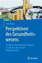 Book cover of Perspektiven des Gesundheitswesens by Fritz Beske
