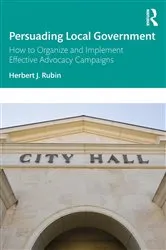 Book cover of Persuading Local Government by Herbert J. Rubin