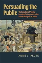 Book cover of Persuading the Public by Anne C. Pluta