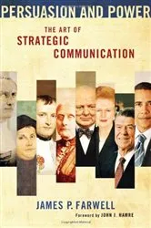 Book cover of Persuasion and Power by James P. Farwell