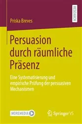 Book cover of Persuasion durch räumliche Präsenz by Priska Breves