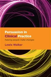Book cover of Persuasion in Clinical Practice by Unknown
