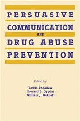 Book cover of Persuasive Communication and Drug Abuse Prevention by Unknown