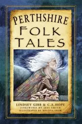 Book cover of Perthshire Folk Tales by Lindsey Gibb
