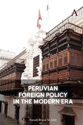Book cover of Peruvian Foreign Policy in the Modern Era by Ronald Bruce St John