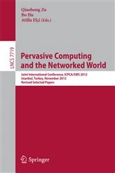 Book cover of Pervasive Computing and the Networked World by Qiaohong Zu