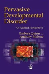 Book cover of Pervasive Developmental Disorder by Barbara H. Quinn