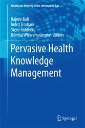 Book cover of Pervasive Health Knowledge Management by Rajeev Bali
