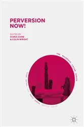 Book cover of Perversion Now! by Diana Caine