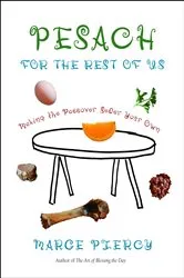 Book cover of Pesach for the Rest of Us by Marge Piercy