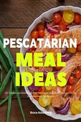 Book cover of Pescatarian Meal Ideas by N/A