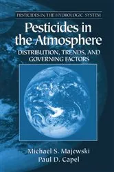 Book cover of Pesticides in the Atmosphere by Michael S. Majewski