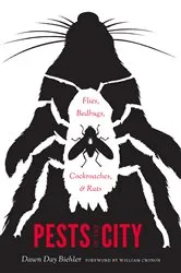 Book cover of Pests in the City by Dawn Day Biehler