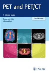 Book cover of PET and PET/CT (3rd ed.) by Eugene C. Lin