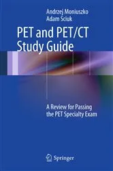 Book cover of PET and PET/CT Study Guide by Andrzej Moniuszko