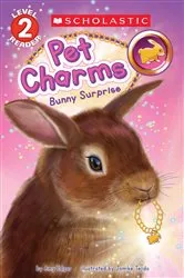 Book cover of Pet Charms #2: Bunny Surprise (Scholastic Reader, Level 2) by Amy Edgar