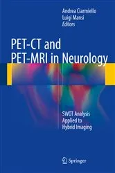 Book cover of PET-CT and PET-MRI in Neurology by Andrea Ciarmiello