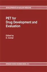 Book cover of PET for Drug Development and Evaluation by D. Comar