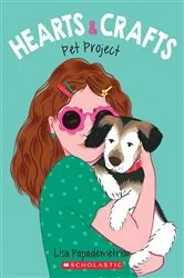 Book cover of Pet Project (Hearts & Crafts #2) by Lisa Papademetriou