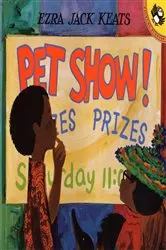 Book cover of Pet Show! by Ezra Jack Keats