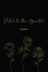 Book cover of Petal to the Mental by Sabrina Praxis Human