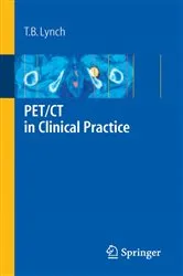 Book cover of PET/CT in Clinical Practice by T. B. Lynch