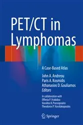 Book cover of PET/CT in Lymphomas by John A. Andreou