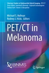 Book cover of PET/CT in Melanoma by Michael S. Hofman