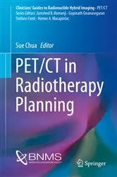 Book cover of PET/CT in Radiotherapy Planning by Sue Chua