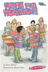 Book cover of Pete for President! by Daisy Alberto