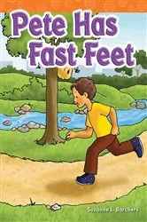 Book cover of Pete Has Fast Feet by Suzanne Barchers